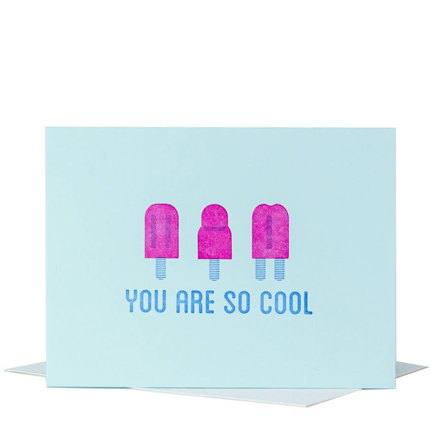 You Are So Cool Greeting Card